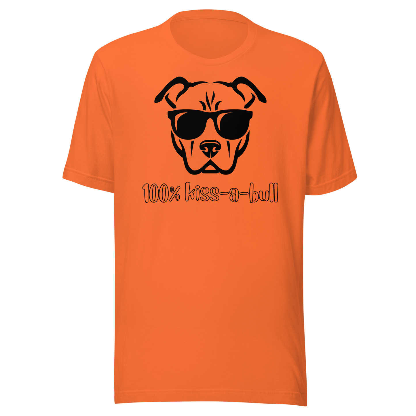 100% Kiss-A-Bull Unisex T-Shirt