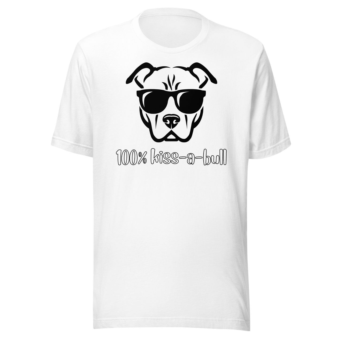 100% Kiss-A-Bull Unisex T-Shirt